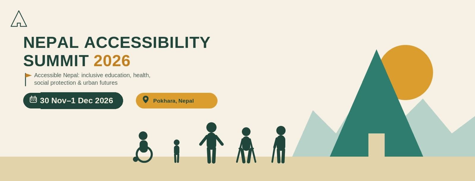 Nepal Accessibility Summit 2026. Accessible Nepal: inclusive education, health, social protection and urban futures. November 30–December 1, 2026, Pokhara, Nepal. Inclusive figures beside a mountain and sun illustration.
