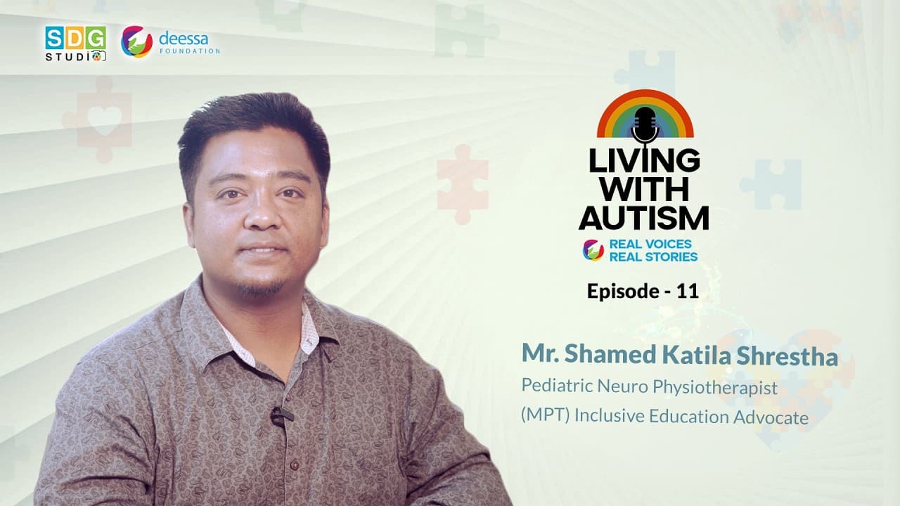 Living with Autism: Real Voices, Real Stories | Episode 11 | SDG Studio | deessa Foundation